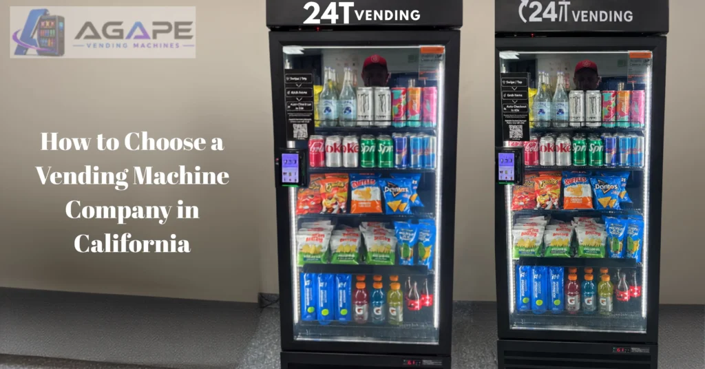 How to Choose a Vending Machine Company in California